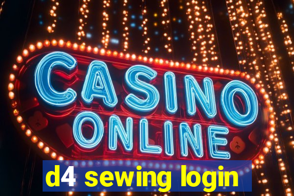 d4 sewing login